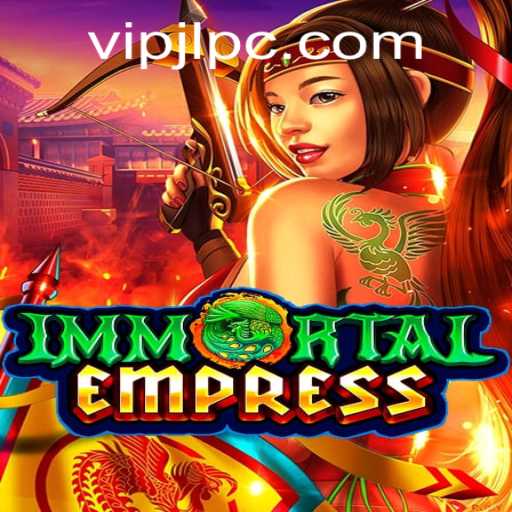 ImmortalEmpress: Reigning the Digital Realm